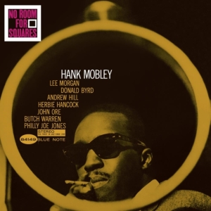 HANK MOBLEY - NO ROOM FOR SQUARES in der Gruppe VINYL / Jazz bei Bengans Skivbutik AB (4312591)