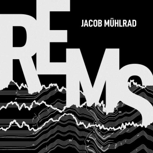 Jacob Mühlrad - Rems in der Gruppe CD bei Bengans Skivbutik AB (4312613)