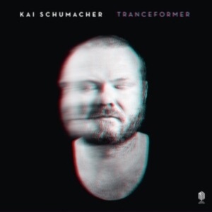 Schumacher Kai - Tranceformer in der Gruppe Externt_Lager / Naxoslager bei Bengans Skivbutik AB (4312642)