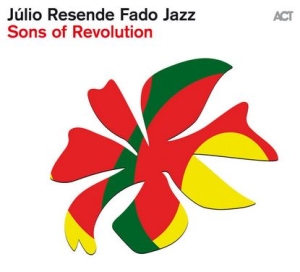 Júlio Resende Fado Jazz - Sons Of Revolution in der Gruppe CD / Jazz bei Bengans Skivbutik AB (4312654)