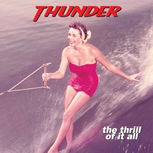Thunder - The Thrill Of It All in der Gruppe CD / Pop-Rock bei Bengans Skivbutik AB (4312944)