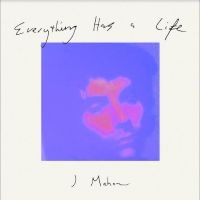 J Mahon - Everything Has A Life in der Gruppe CD bei Bengans Skivbutik AB (4312979)