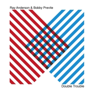 Anderson Ray & Previte Bobby - Double Trouble in der Gruppe CD bei Bengans Skivbutik AB (4313040)