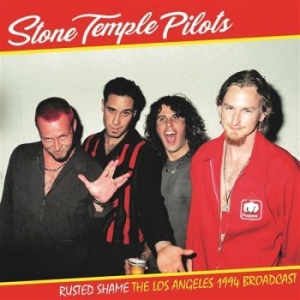Stone Temple Pilots - Rusted Shame: The Los Angeles 1994 in der Gruppe VINYL / Hårdrock,Pop-Rock bei Bengans Skivbutik AB (4313396)