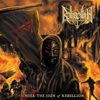 Rebaelliun - Under The Sign Of Rebellion in der Gruppe CD bei Bengans Skivbutik AB (4313402)