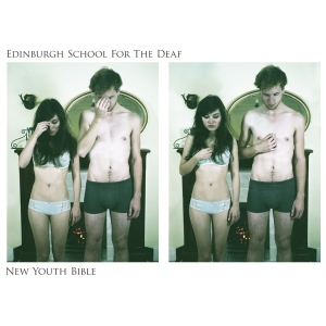 Edinburgh School For The Deaf - New Youth Bible in der Gruppe VINYL / Pop-Rock bei Bengans Skivbutik AB (4313609)