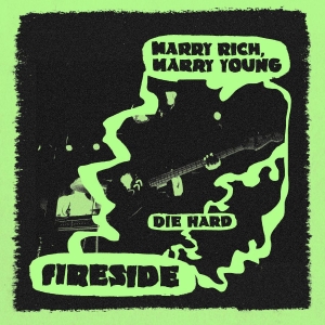 Fireside - Marry Rich, Marry Young in der Gruppe VINYL / Pop-Rock bei Bengans Skivbutik AB (4313755)