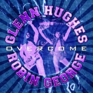 Hughes Glenn & Robin George - Overcome in der Gruppe CD / Pop-Rock bei Bengans Skivbutik AB (4314012)