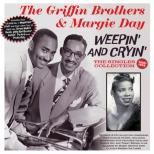 Griffin Brothers The & Margie Day - Weepin And Cryin': The Singles Coll in der Gruppe MUSIK / Dual Disc / RnB-Soul bei Bengans Skivbutik AB (4314059)