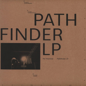 Per Hammar - Pathfinder LP in der Gruppe VINYL / Dance-Techno,Elektroniskt bei Bengans Skivbutik AB (4314146)