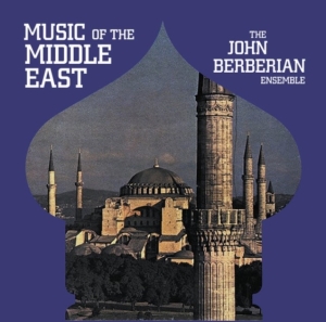 Berberian John Ensemble - Music Of The Middle East in der Gruppe VINYL / World Music bei Bengans Skivbutik AB (4314307)