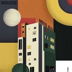 Broadside - Hotel Bleu in der Gruppe CD / Pop-Rock bei Bengans Skivbutik AB (4314369)