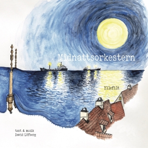 Midnattsorkestern - Yllefilt - Text & Musik David Löfberg in der Gruppe VINYL / Jazz bei Bengans Skivbutik AB (4314370)