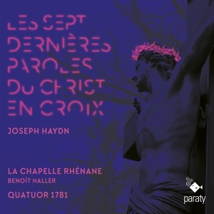 La Chapelle Rhenane - Haydn: Die Sieben Letzten Worte Unseres Erlosers Am Kreuz in der Gruppe CD bei Bengans Skivbutik AB (4314378)