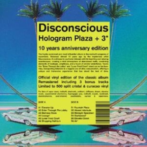 Disconscious - Hologram Plaza + 3 in der Gruppe VINYL / Pop-Rock bei Bengans Skivbutik AB (4314517)