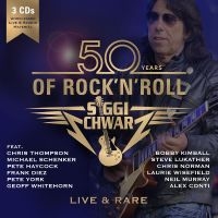 Siggi Schwarz - 50 Years Of Rock'n'roll - Live & Ra in der Gruppe CD bei Bengans Skivbutik AB (4314535)
