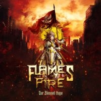 Flames Of Fire - Our Blessed Hope in der Gruppe CD / Hårdrock bei Bengans Skivbutik AB (4314569)
