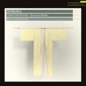 Canticum Novum Emmanuel Bardon - Shiruku in der Gruppe Externt_Lager / Naxoslager bei Bengans Skivbutik AB (4314598)
