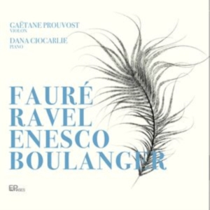 Lili Boulanger Georges Enesco Gab - Faure, Ravel, Enesco & Boulanger in der Gruppe Externt_Lager / Naxoslager bei Bengans Skivbutik AB (4314609)