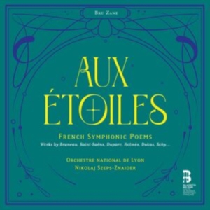Orchestre National De Lyon Nikolaj - Aux Etoiles - French Symphonic Poem in der Gruppe Externt_Lager / Naxoslager bei Bengans Skivbutik AB (4314612)
