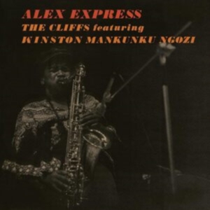 Cliffs The Featuring Mankunku Ngoz - Alex Express in der Gruppe VINYL / Jazz bei Bengans Skivbutik AB (4314735)
