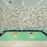 Husbands - After The Gold Rush Party in der Gruppe UNSERE TIPPS / Freitagsveröffentlichungen / Fredag den 19e Jan 24 bei Bengans Skivbutik AB (4314743)