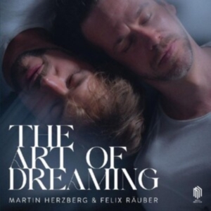 Herzberg Martin Rauber Felix - Herzberg & Rauber: The Art Of Dream in der Gruppe Externt_Lager / Naxoslager bei Bengans Skivbutik AB (4314845)