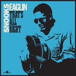 Snooks Eaglin - That's All Right in der Gruppe VINYL / Blues bei Bengans Skivbutik AB (4314864)