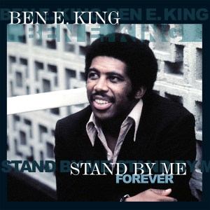 Ben E. King - Stand By Me Forever in der Gruppe VINYL bei Bengans Skivbutik AB (4315473)