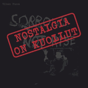 Vihan Muna - Nostalgia On Kuollut in der Gruppe VINYL bei Bengans Skivbutik AB (4315579)