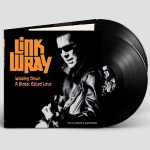 Link Wray - Walking Down A Street Called Love - in der Gruppe VINYL / Pop bei Bengans Skivbutik AB (4315899)