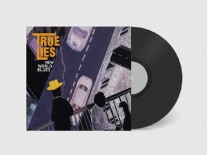 True Lies - New World Blues in der Gruppe VINYL / Rock bei Bengans Skivbutik AB (4315902)