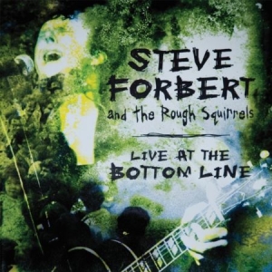 Forbert Steve And The Rough Squirre - Live At The Bottom Line (2Lp) in der Gruppe UNSERE TIPPS / Record Store Day / RSD BF 2022 bei Bengans Skivbutik AB (4315959)