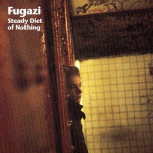 Fugazi - Steady Diet Of Nothing in der Gruppe VINYL / Pop-Rock bei Bengans Skivbutik AB (4316003)