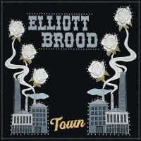 Brood Elliott - Town in der Gruppe CD / Svensk Folkmusik,World Music bei Bengans Skivbutik AB (4316643)