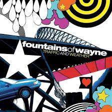 Fountains Of Wayne - Traffic And Weather (Indie Exclusiv in der Gruppe UNSERE TIPPS / Record Store Day / RSD BF 2022 bei Bengans Skivbutik AB (4316741)