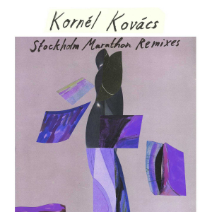 Kornél Kovács - Stockholm Marathon Remixes in der Gruppe Labels /  bei Bengans Skivbutik AB (4322814)