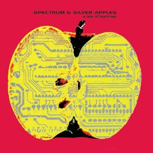 Spectrum and Silver Apples - A Lake Of Teardrops in der Gruppe UNSERE TIPPS / Record Store Day / RSD2023 bei Bengans Skivbutik AB (4330313)