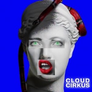 Cloud Cirkus - Cloud Cirkus - Gatefold Vinyl in der Gruppe VINYL bei Bengans Skivbutik AB (4338256)
