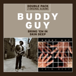 Buddy Guy - Bring 'Em In/Skin Deep in der Gruppe Övrigt /  bei Bengans Skivbutik AB (4357264)