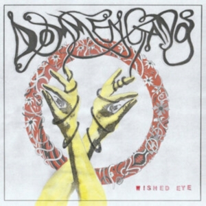 Dommengang - Wished Eye in der Gruppe VINYL / Pop-Rock bei Bengans Skivbutik AB (4358035)