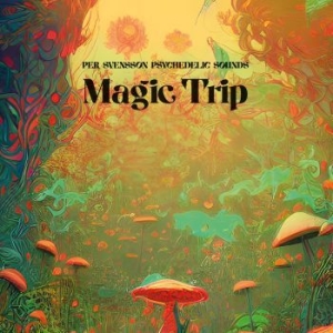 Per Svensson - Magic Trip in der Gruppe Labels / Bengans Vertrieb bei Bengans Skivbutik AB (4359227)