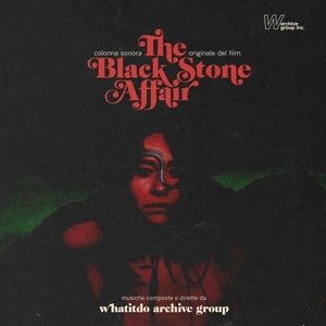 Whatitdo Archive Group - The Black Stone Affair in der Gruppe VINYL / Film-Musikal bei Bengans Skivbutik AB (4361419)