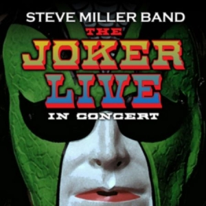 Steve Miller Band - The Joker Live in Concert in der Gruppe Labels /  bei Bengans Skivbutik AB (4362060)