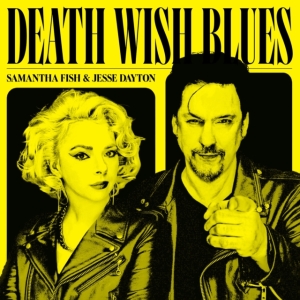 Samantha Fish Jesse Dayton - Death Wish Blues in der Gruppe VINYL / Jazz,Pop-Rock bei Bengans Skivbutik AB (4365681)