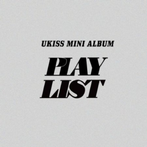 UKISS - 12th Mini Album (PLAY LIST) (Random Ver. in der Gruppe CD / K-Pop bei Bengans Skivbutik AB (4375202)