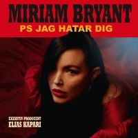 Miriam Bryant - Ps Jag Hatar Dig in der Gruppe Korr_grupp /  bei Bengans Skivbutik AB (4379913)