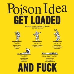 Poison Idea - Get Loaded & F*** [Explicit Content] in der Gruppe VINYL bei Bengans Skivbutik AB (4399196)