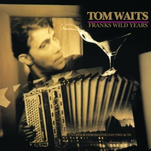 Tom Waits - Frank?S Wild Years in der Gruppe CD / Pop-Rock bei Bengans Skivbutik AB (4401526)