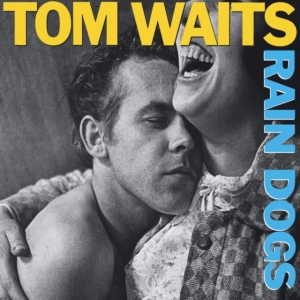 Tom Waits - Rain Dogs in der Gruppe CD bei Bengans Skivbutik AB (4401530)